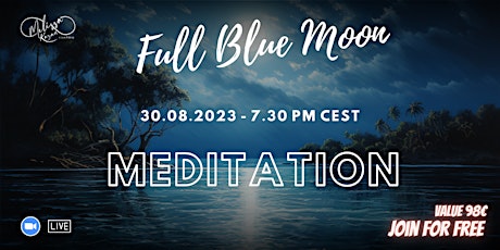 Full Blue Moon Meditation primary image