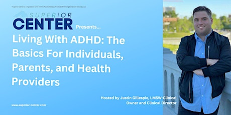 Living With ADHD: The Basics For Individuals, Parents, and Health Providers primary image