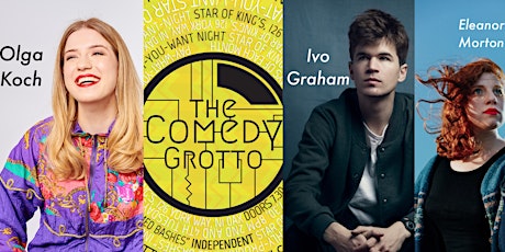 The Comedy Grotto with Ivo Graham! primary image