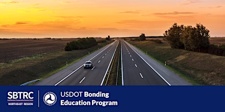 U.S. DOT Bonding Education Program Information Session  - 11AM primary image