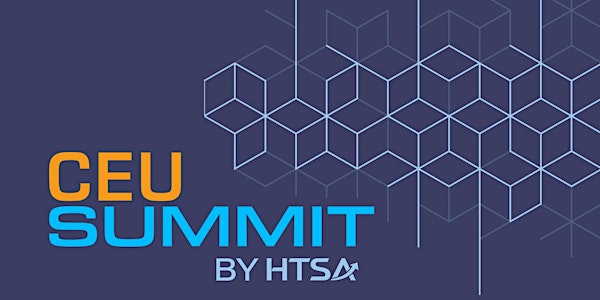 CEU Summit by HTSA -  Chicago