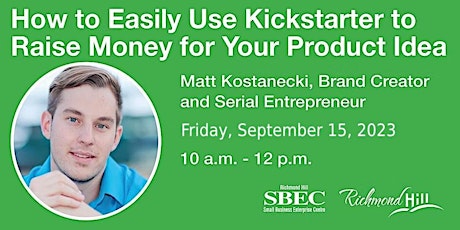 How to Easily Use Kickstarter to Raise Money for Your Product Idea primary image