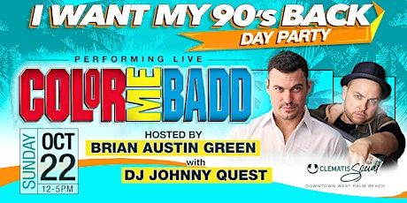 Imagem principal do evento I Want My 90's Back: Color Me Badd, Brian Austin Green & DJ Johnny Quest