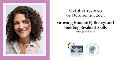 Imagem principal do evento Growing Human(E) Beings and Building Resilience Skills 10/19 or 10/26