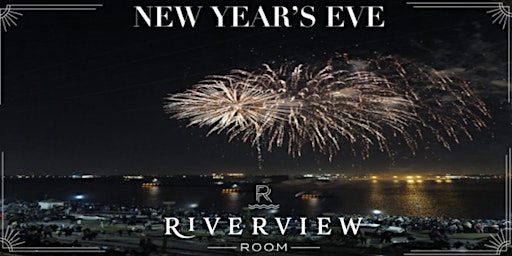 New Year's Eve at The Riverview Room in New Orleans primary image