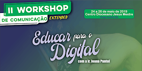 Imagem principal do evento 2º Workshop de Comunicação - Extended | Curso Educar para o Digital