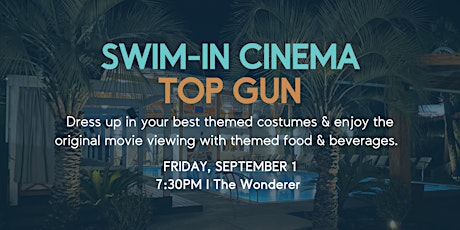 Imagen principal de Swim-in Cinema: Top Gun (The Original)
