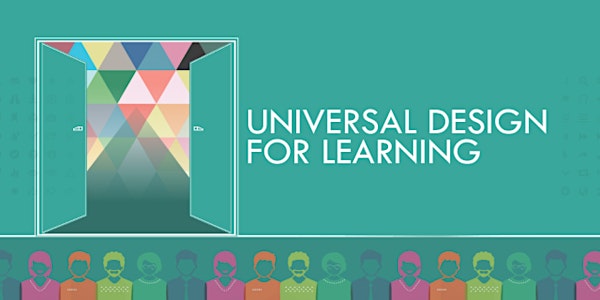 Symposium: Transform Your Further Ed Campus with Universal Design for Learn...