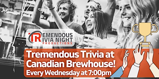 Leduc Alberta The Canadian Brewhouse Wednesday Night Trivia! primary image