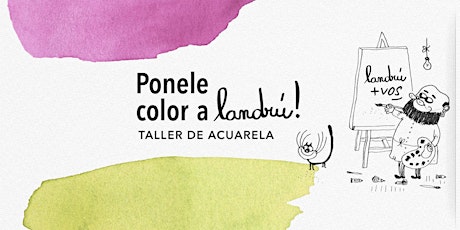 Imagen principal de TALLER DE ACUARELA: Ponele color a Landrú