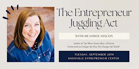 Imagem principal do evento The Entrepreneur Juggling Act with Heather Hiscox