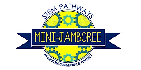 STEM Pathways mini-Jamboree 2019 primary image