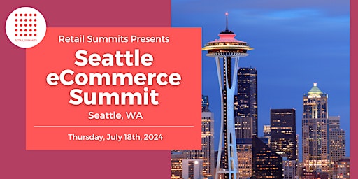 Imagem principal do evento Seattle eCommerce Summit