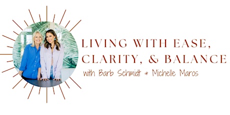 Living with Ease, Clarity & Balance primary image