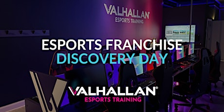 Virtual Discovery Day: Valhallan Esports Franchise