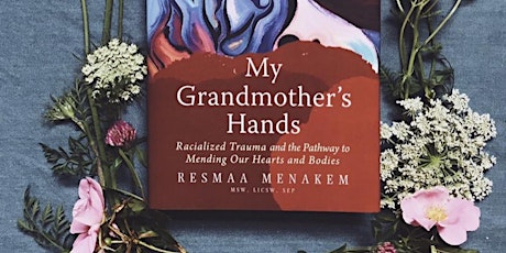 September 2023 Book Club- My Grandmother's Hands primary image