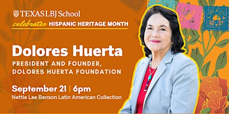 Dolores Huerta | LBJ Hispanic Heritage Month Keynote primary image