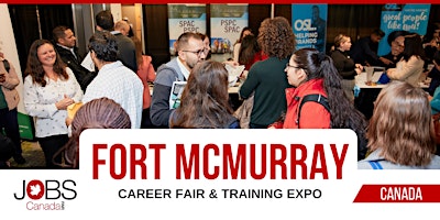 FORT MCMURRAY CAREER FAIR - FEBRUARY 28TH, 2024 primary image