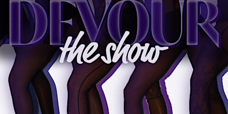 Devour The Show (presented by WARRGirl) primary image