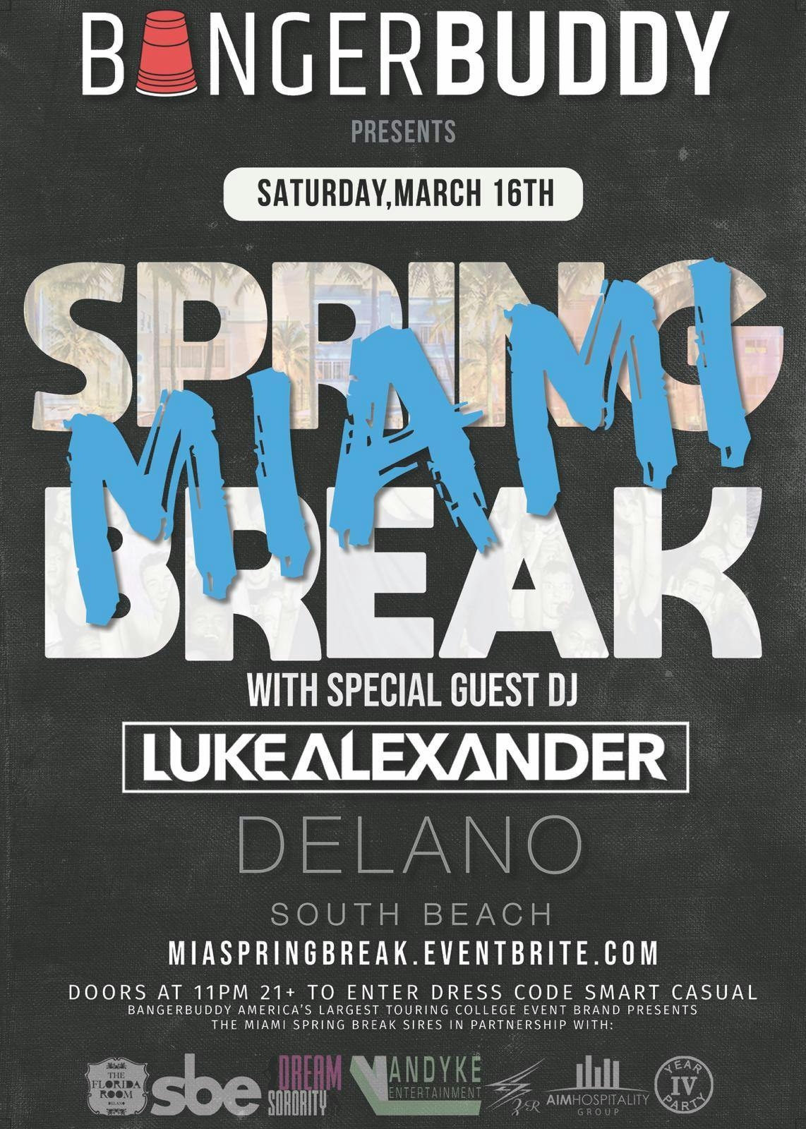 Bangerbuddy Presents The Delano Spring Break Party w/ Luke Alexander 3/16 
