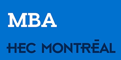 Découvrez le MBA de HEC Montréal / Discover HEC Montréal MBA primary image