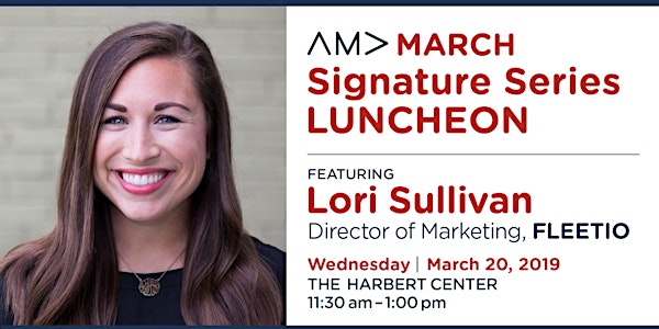 AMA Birmingham Signature Series Luncheon: March 2019