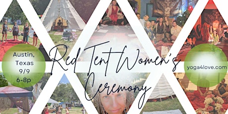 Hauptbild für Red Tent Summer Solstice Women's Ceremony in East Austin on Sacred Land