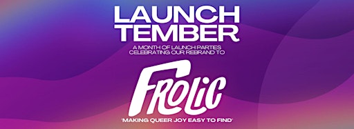 Collection image for FROLIC LAUNCHTEMBER