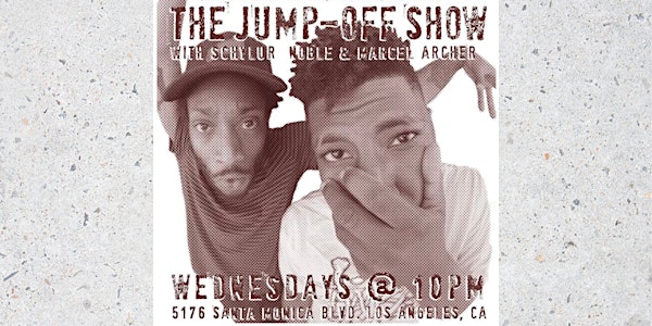 The Jump Off Show || A Stand Up Comedy Showcase and Variety Show