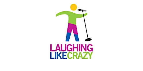Laughing Like Crazy Comedy Showcase primary image