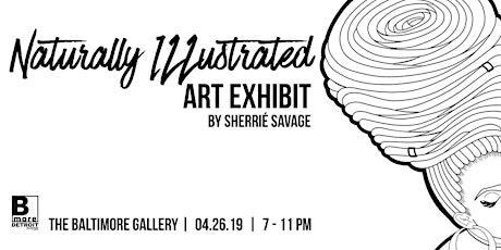 Naturally ILLustrated Art Exhibit by Sherrié Savage primary image