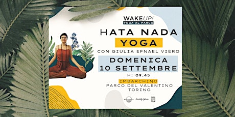Wake up! Al Parco - HATHA NADA YOGA con Giulia Efnael Viero primary image