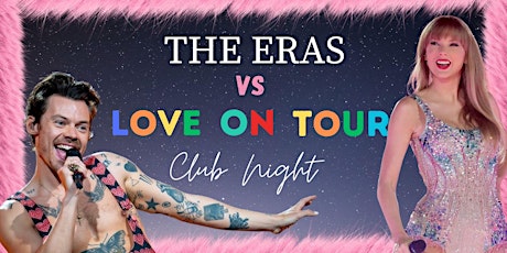 Imagem principal do evento The Eras vs Love On Tour Club Night