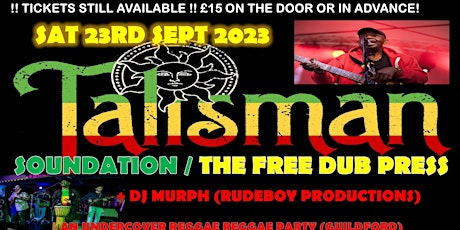 TALISMAN's  Undercover Reggae Reggae Party + special guests! primary image