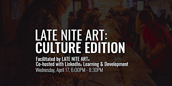 LATE NITE ART: Culture Edition