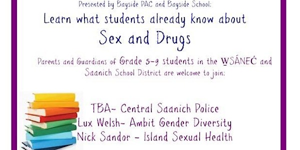 Sex and Drugs - Parents Need to Know what the Kids Know! - Education Night