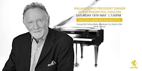 Malahide RFC President Dinner - Special Guest Phil Coulter primary image