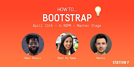 Image principale de How to BOOTSTRAP YOUR BUSINESS with Meet My Mama, Nestor & Dear Muesli  