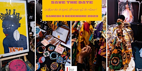 Image principale de Le Marché de Noël africain 2023 - 10ème édition