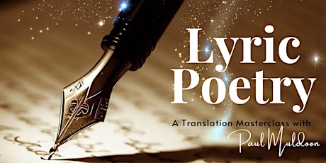 Translation Masterclass: Lyric Poetry with Paul Muldoon primary image