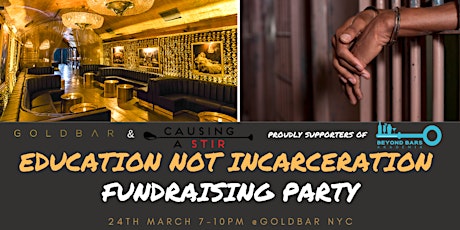 Education not Incarceration Fundraising Party by Beyond Bars Akademia primary image