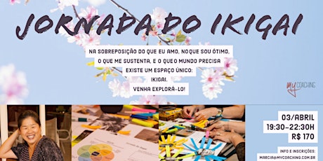 Imagem principal do evento Jornada do Ikigai - 3/abr