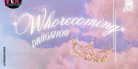 WHOREcoming Drag Show  primärbild