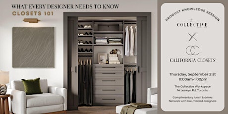 What Every Designer Needs to Know: Closets 101 x California Closets primary image