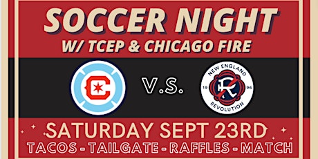 Imagen principal de Soccer Night w/TCEP & the Chicago Fire!