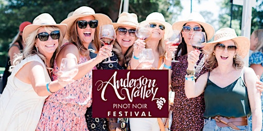 25th Annual Anderson Valley Pinot Noir Festival primary image