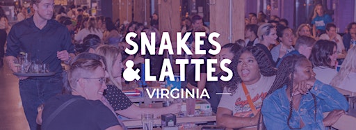 Collection image for Snakes & Lattes - Virginia (US)