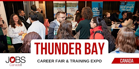 Primaire afbeelding van THUNDER BAY CAREER FAIR - MAY 15TH, 2024