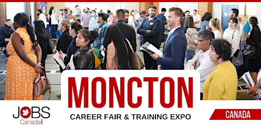 MONCTON CAREER FAIR - SEPTEMBER 24TH, 2024 primary image