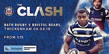 The Clash: Bath Rugby v Bristol Bears 06.04.19 14:00 Twickenham RFU Stadium primary image